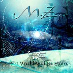MZ : Next World Will Be Yours